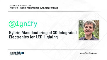 12 May 2021 | Signify | Hybrid Manufacturing Of 3D Integrated Electronics For LED Lighting (Teaser)